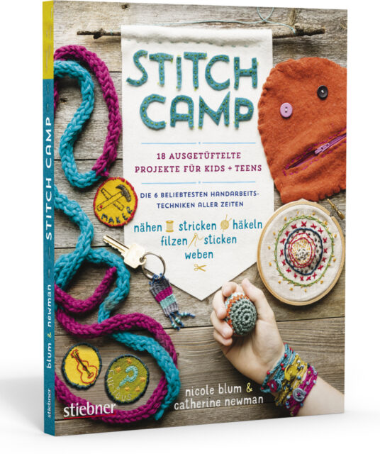 Nicole Blum & Catherine Newman Stitch Camp, Stiebner Verlag
