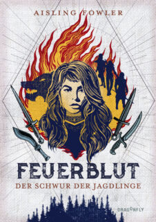 Aisling Fowler, Feuerblut, Dragonfly, Fantasy, Abenteuer