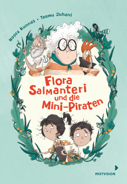 Noora Kunnas Flora Salmanteri und die Mini-Piraten