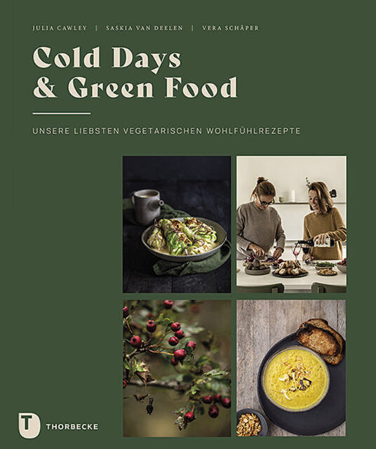 Julia Cawley, Saskia van Deelen, Vera SchäperCold Days & Green Food