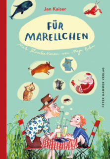 Jan Kaiser, Für Marellchen, Peter Hammer Verlag