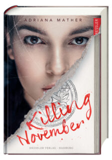 Adriana Mathler, Killing November, Dressler Verlag